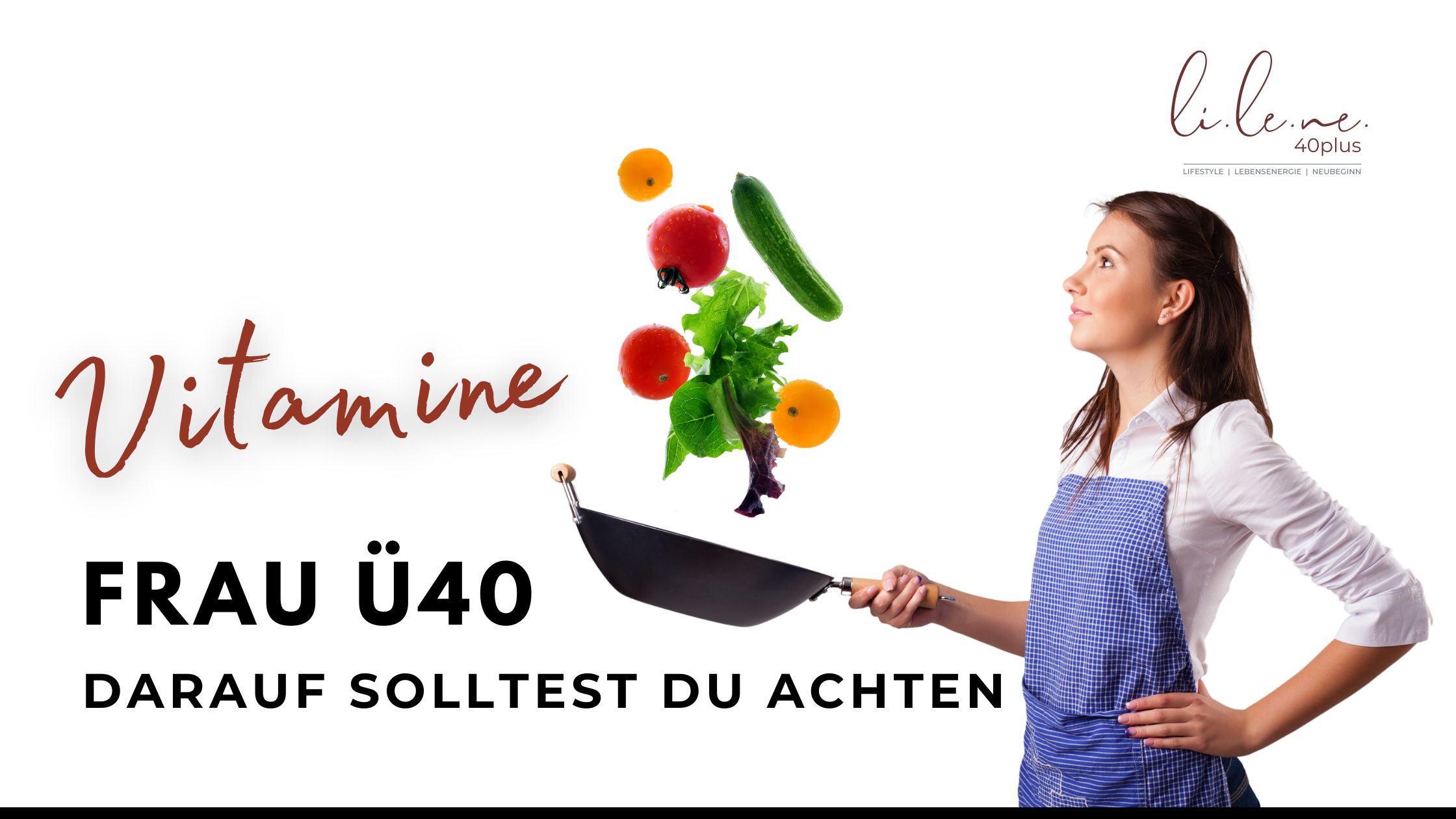 Vitamine für Frauen ab 40