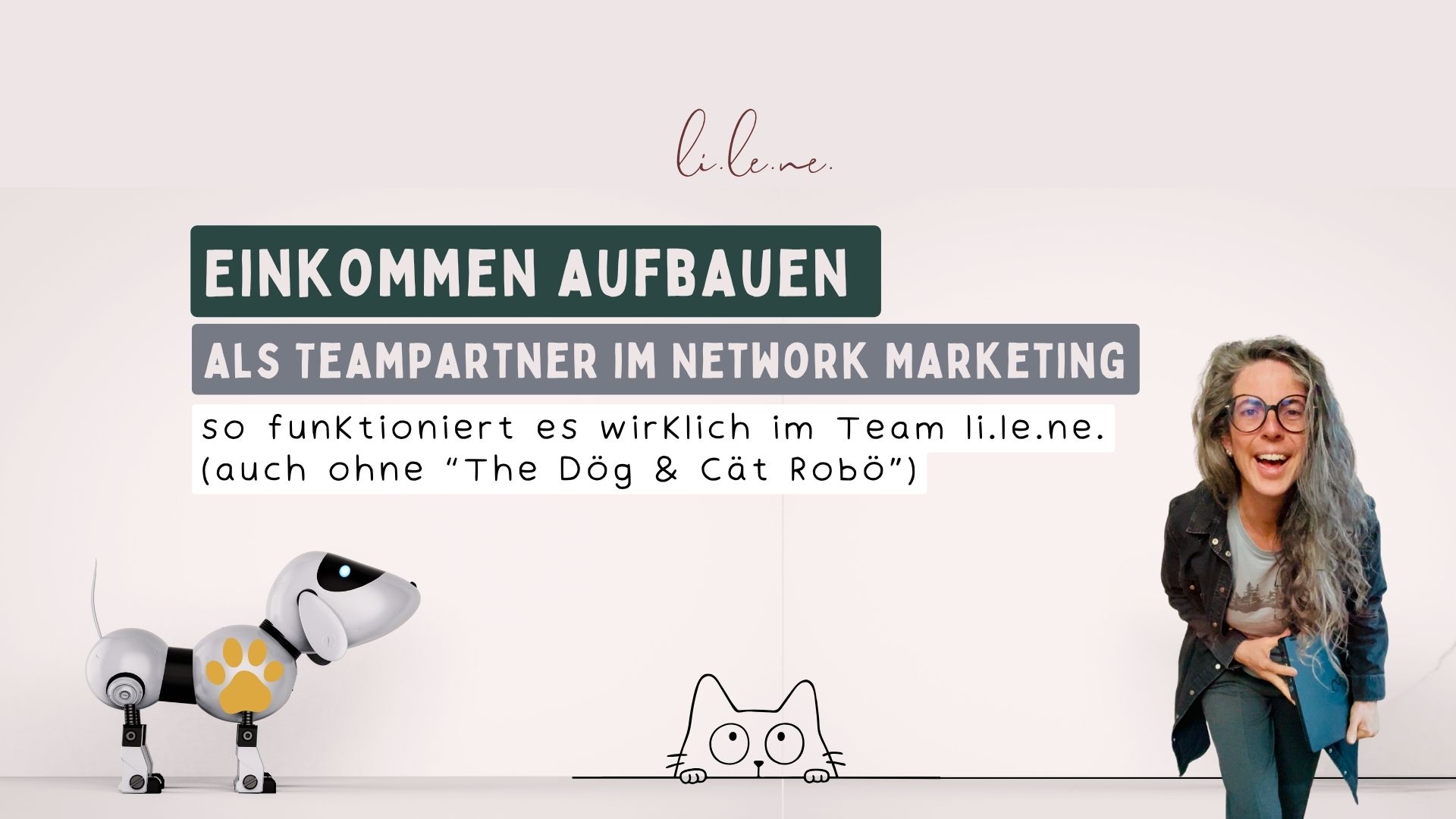 Team-lilene: Network-Marketing-starten und Einkommen-aufbauen - so funktioniert es wirklch (auch ohne KI Roboter)