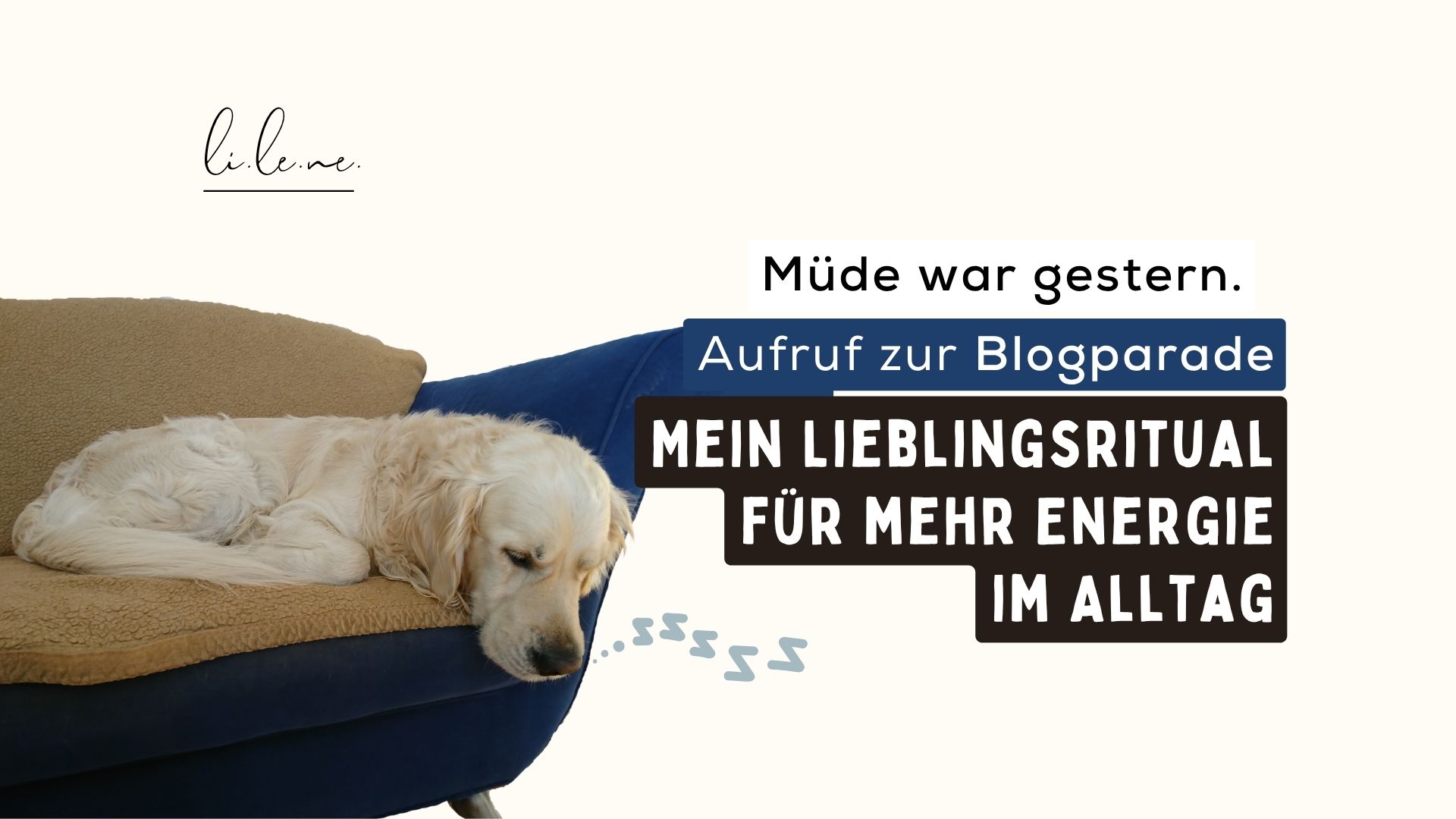 Müde war gestern: Meine Blogparade rund um dein Lieblingsritual für mehr Energie im Alltag