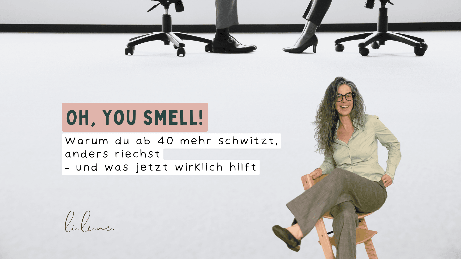 Oh, you smell! Warum du ab 40 mehr schwitzt, anders riechst – und was jetzt wirklich hilft